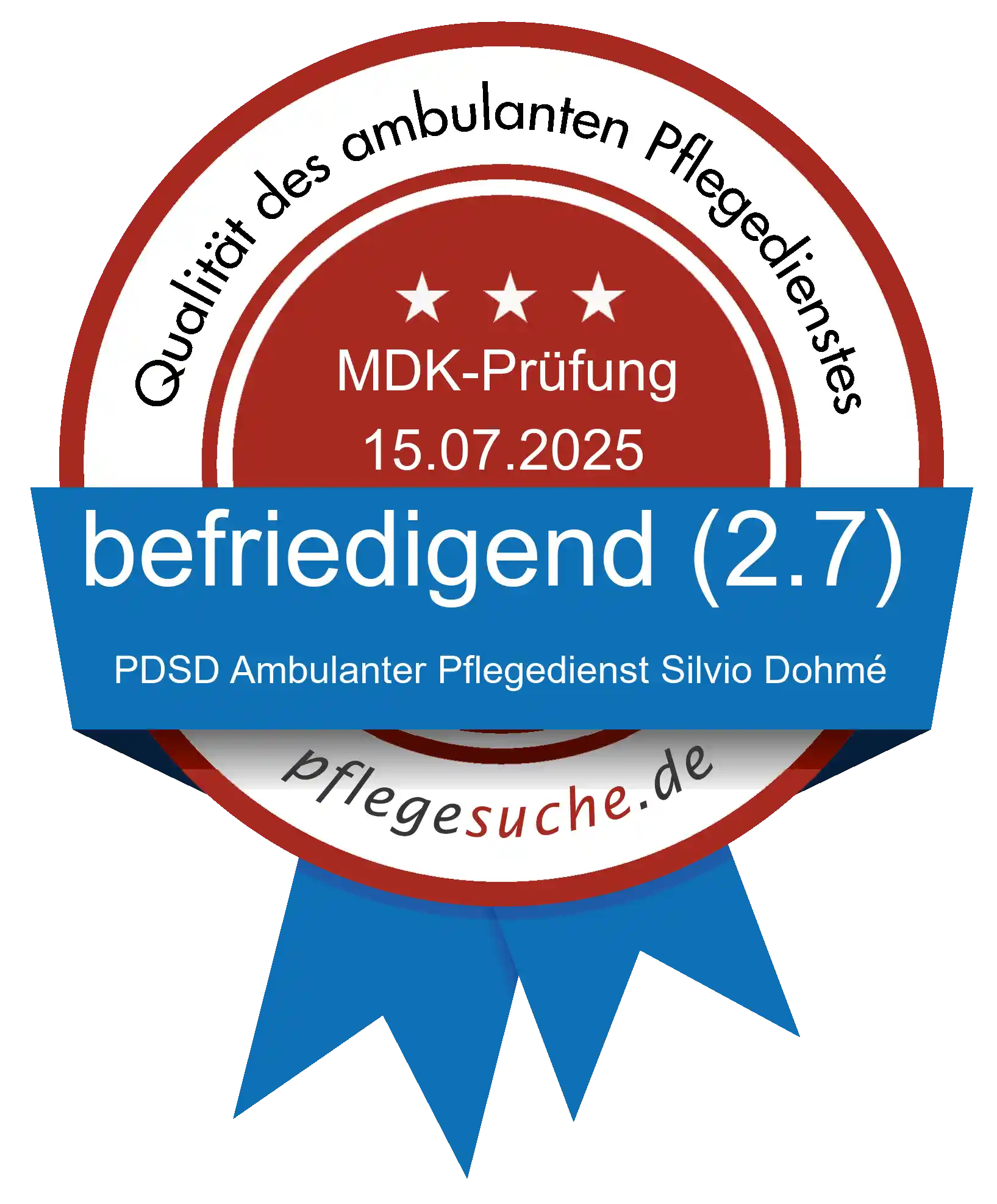 Siegel Benotung PDSD Ambulanter Pflegedienst Silvio Dohmé vom 2025-07-15